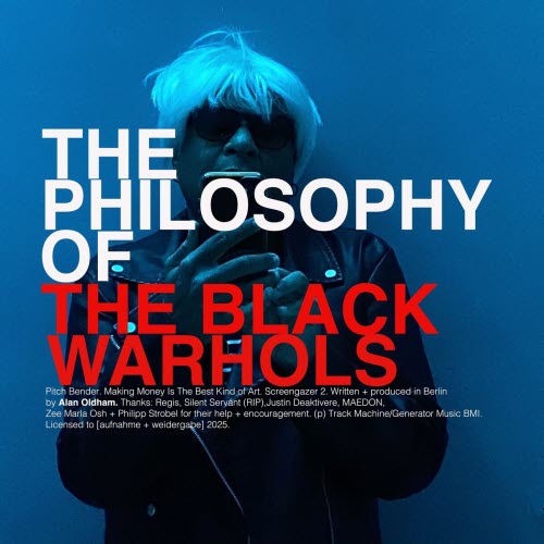 The Black Warhols - The Philosophy Of The Black Warhols (2025) [EP]