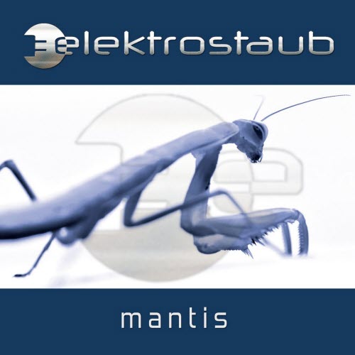 Elektrostaub - Mantis (2023) [EP]