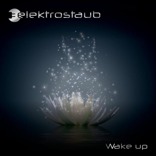 Elektrostaub - Wake Up (2020) [EP]