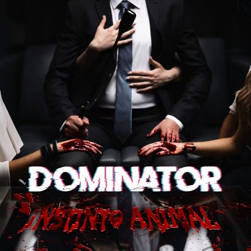 Dominator - Animal Instinct (2025) [Single]