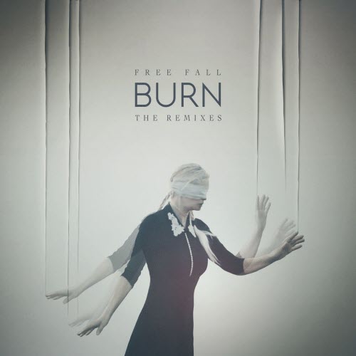 Burn - Free Fall (The Remixes) (2025)