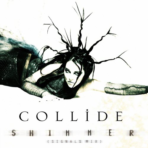 Collide - Shimmer (Signals Mix) (2025) [Single]