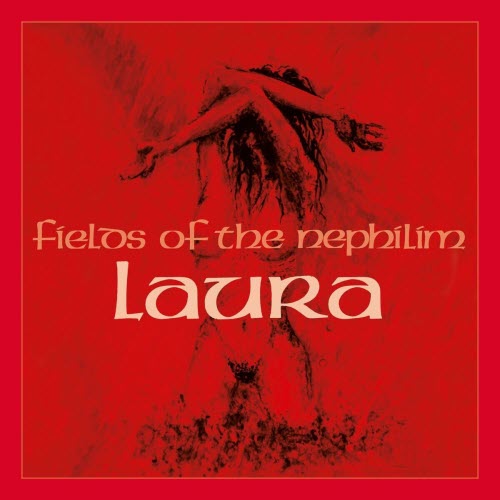Fields Of The Nephilim - Laura (Edit) (2025) [Single]