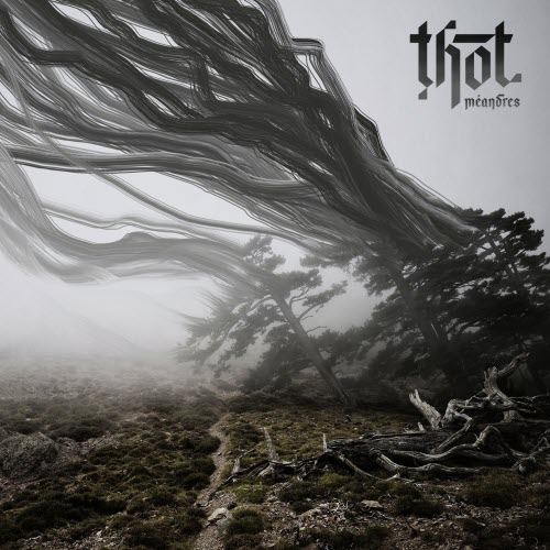 Thot - Méandres (2022) [EP]