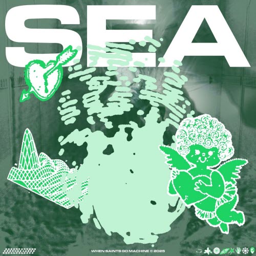When Saints Go Machine - Sea (2025) [Single]