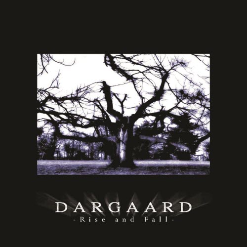 Dargaard - Rise And Fall (2004)
