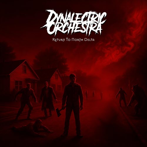 Dynalectric Orchestra - Return To North Delta (2025) [EP]