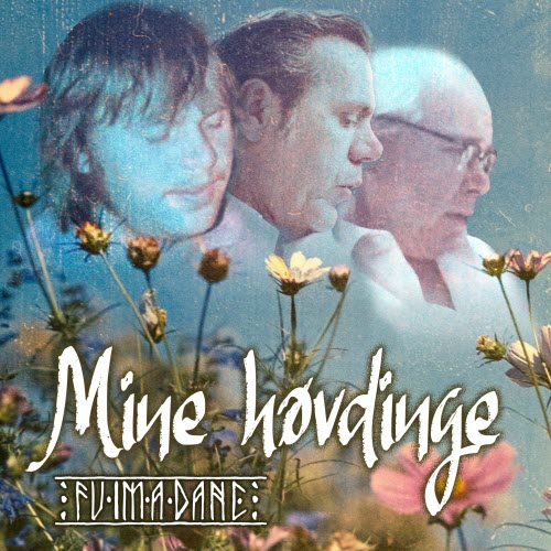 Fuimadane - Mine Høvdinge (2025)
