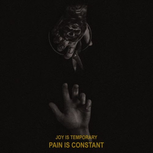 Paleskin - Joy Is Temporary, Pain Is Constant (2021)