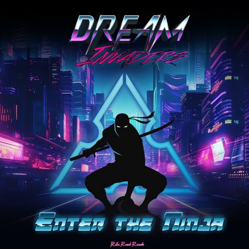 Dream Invaders - Enter The Ninja (2024) [EP]
