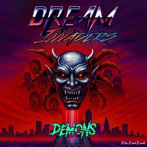 Dream Invaders - Demons (2025) [Single]