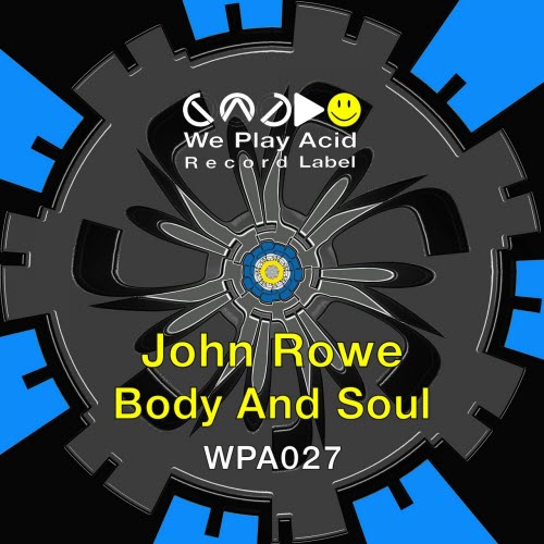 John Rowe - Body And Soul (2016) [EP]