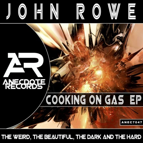 John Rowe - Cooking On Gas (2013) [EP]