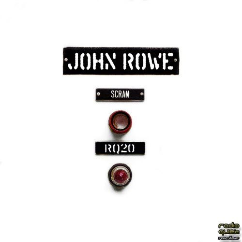 John Rowe - Scram (2015) [EP]