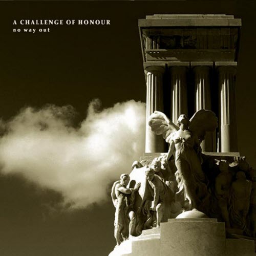 A Challenge Of Honour - No Way Out (2008)