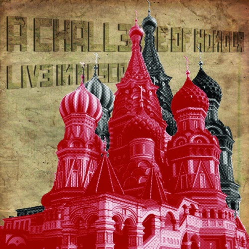 A Challenge Of Honour - Live In Moscow (2011)
