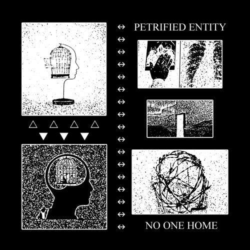 Petrified Entity - No One Home (2025)