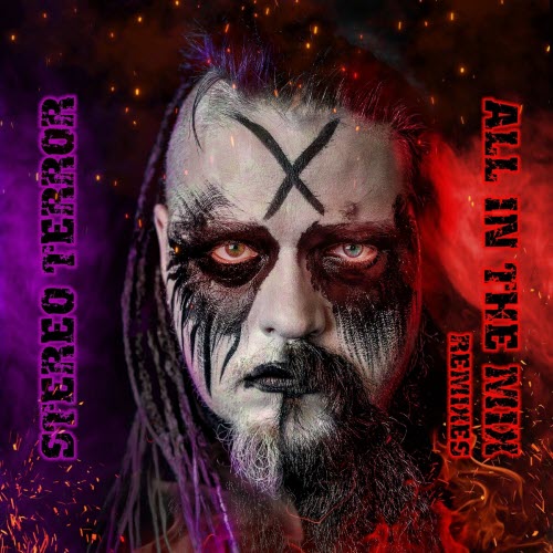 Stereo Terror - All In The Mix (Remixes) (2022) [EP]