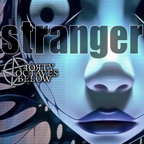 40 Octaves Below - Stranger (2025) [EP]