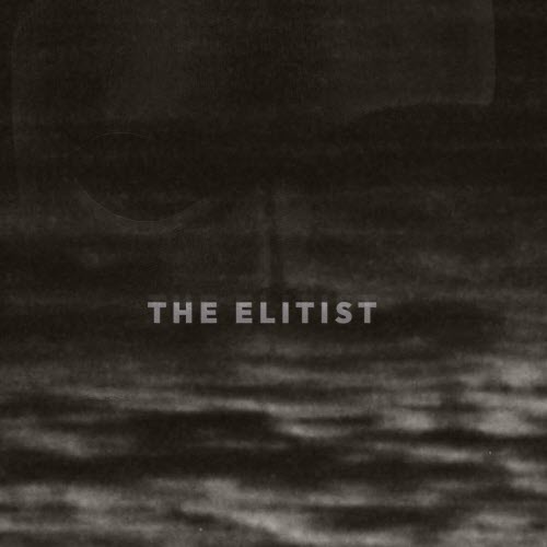The Elitist - The Elitist (2023) [EP]