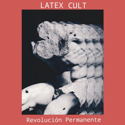 Latex Cult - Revolución Permanente (2025) [Single]