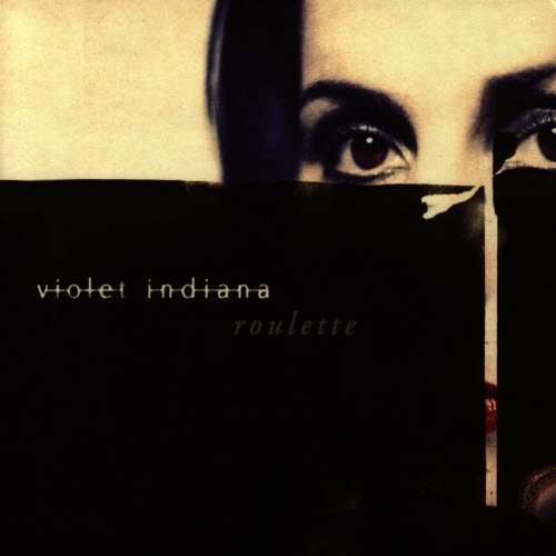 Violet Indiana - Roulette (2001)