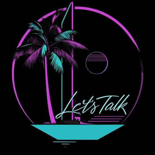 Let's Talk - First Time (2025) [Single]