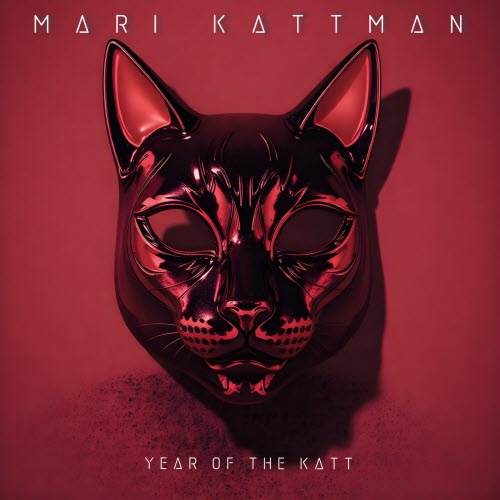 Mari Kattman - Year Of The Katt (2025)