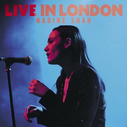 Nadine Shah - Live In London (2025)