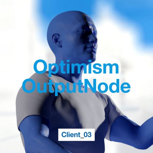 Client_03 - Optimismoutputnode (2025) [Single]