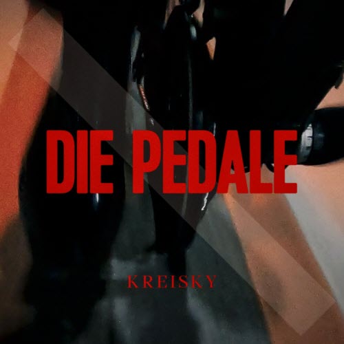Kreisky - Die Pedale (2025) [Single]