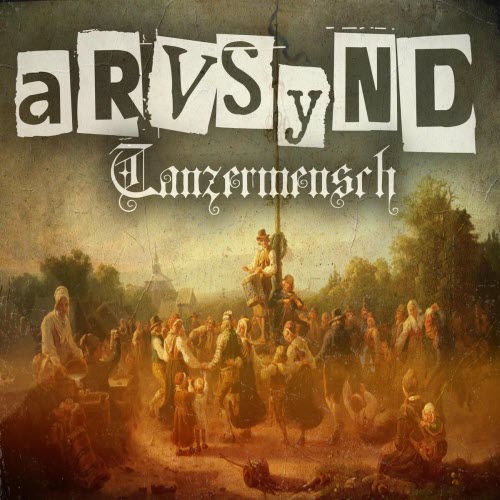 Arvsynd - Tanzermensch (2025) [Single]