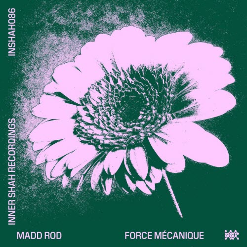 Madd Rod - Force Mécanique (2025) [Single]