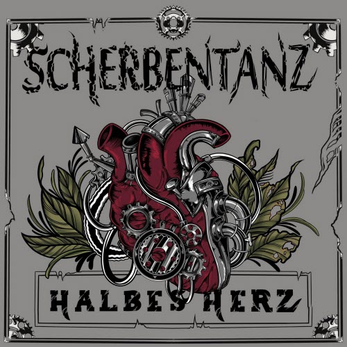 Scherbentanz - Halbes Herz (2022)