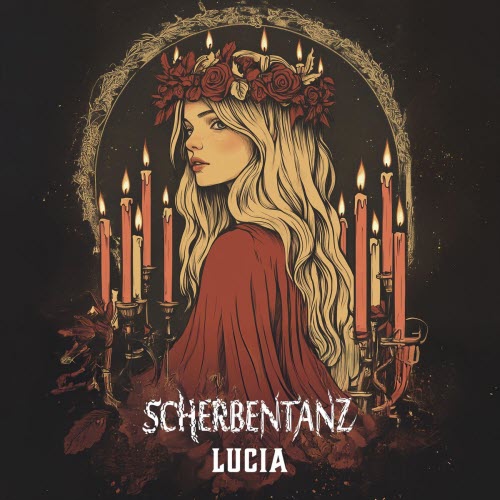 Scherbentanz - Lucia (Chris Rotten Edition) (2025) [Single]