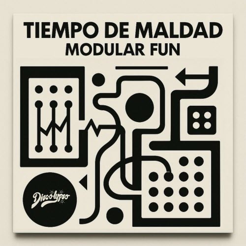 Tiempo De Maldad - Modular Fun (2025)