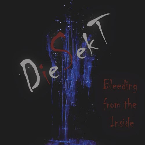 DieSekt - Bleeding From The Inside (2025) [EP]