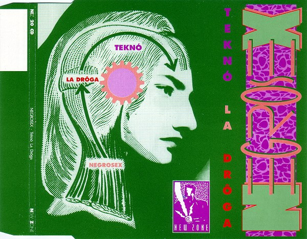 Negrosex - Teknó La Drôga (1991) [Single]