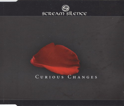 Scream Silence - Curious Changes (2004) [Single]