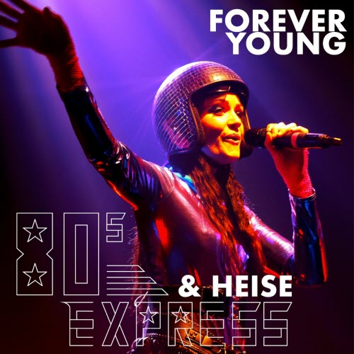 80s Express - Forever Young (Radio Edit) (2024) [Single]