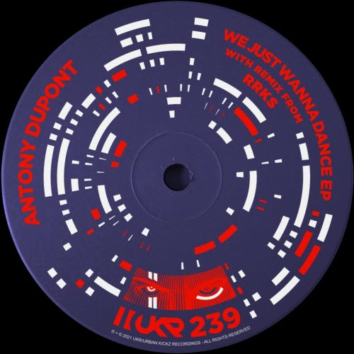 Antony Dupont - We Just Wanna Dance (2021) [EP]