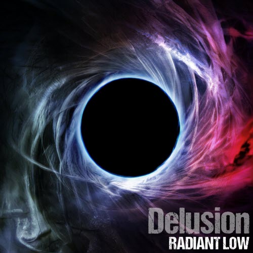 Radiant Low - Delusion (2025) [Single]