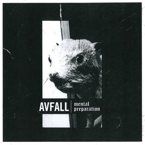 Avfall - Mental Preparation (2017)