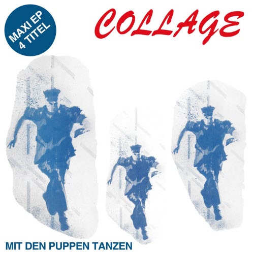 Collage - Mit Den Puppen Tanzen (2025) [EP Reissue]