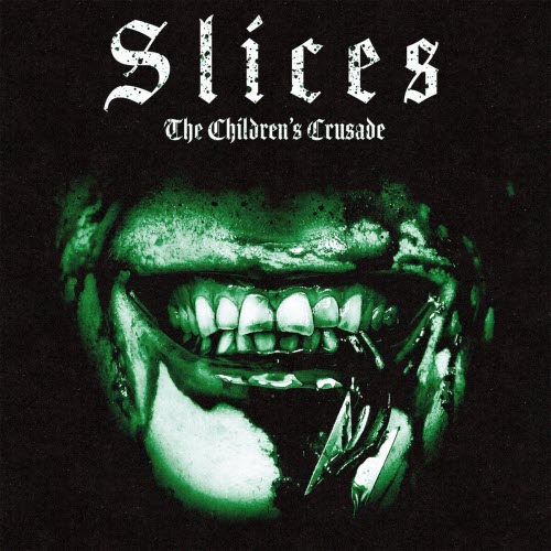 The Children's Crusade - Slices (2025) [Single]