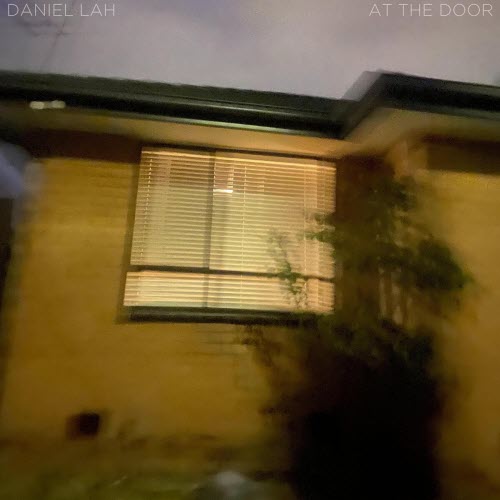 Daniel Lah - At The Door (2025) [Single]