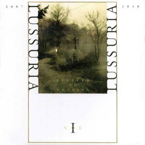 Lussuria - Reduced To Nothing Vol. 1 (2025) [3CD]
