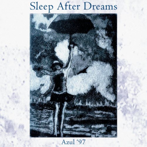 Sleep After Dreams - Azul '97 (2025) [EP]