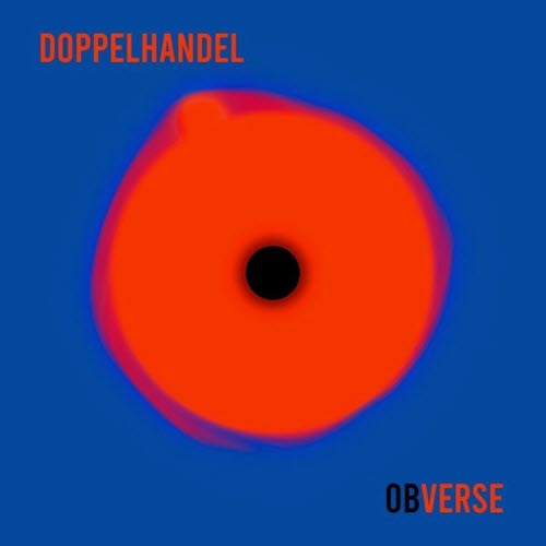 Doppelhandel - Obverse (2021) [EP]