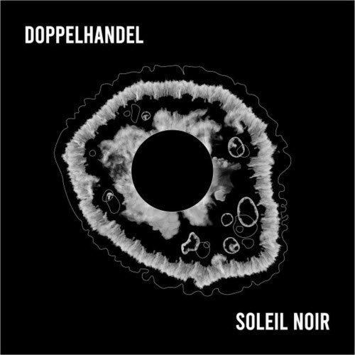 Doppelhandel - Soleil Noir (2021) [Single]